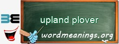 WordMeaning blackboard for upland plover